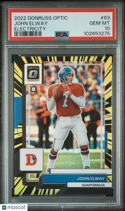 2022 Panini Donruss Optic John Elway #63 Electricity PSA 10