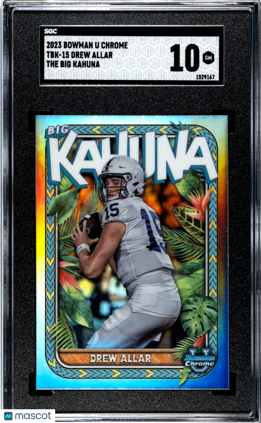 2023 Bowman University Chrome Drew Allar #TBK-15 The Big Kahuna SGC 10